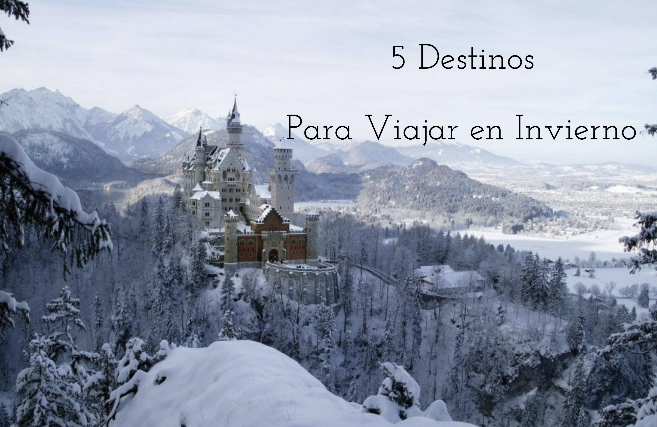 5 Destinos Para Viajar en Invierno