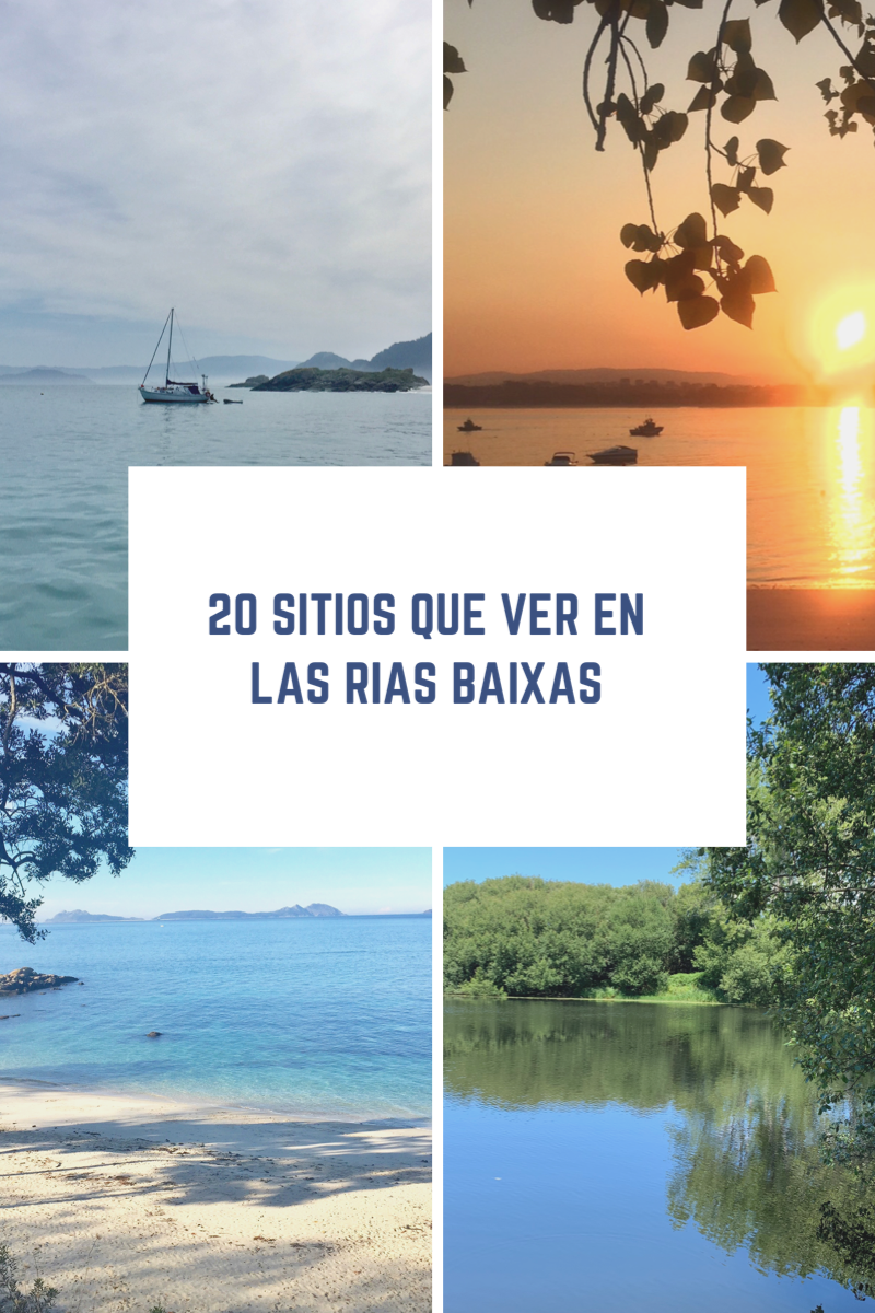 20 Sitios que ver en las Rías Baixas